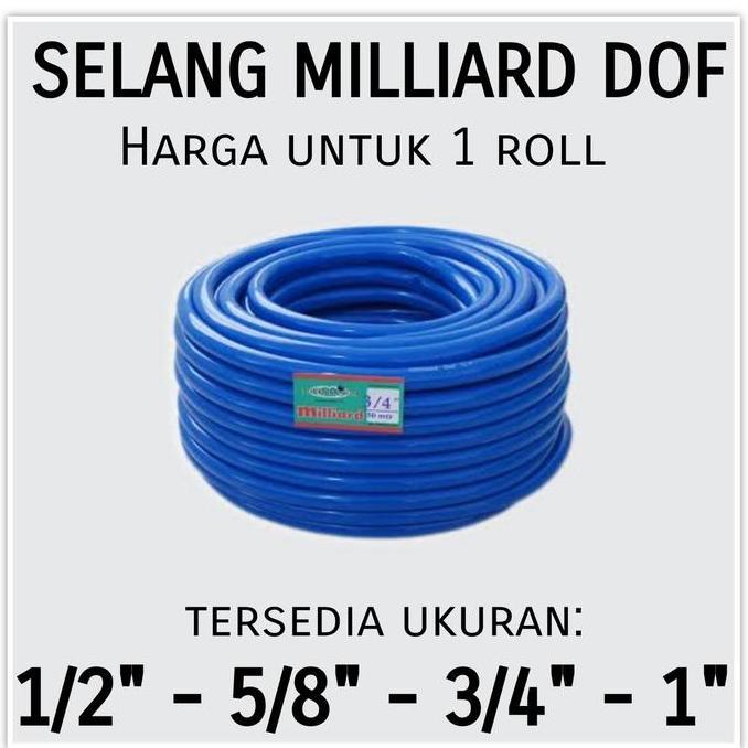TERBARU - Selang Milliard Dof 1/2" 5/8" 3/4" 1" inch Roll Selang air (50 meter)