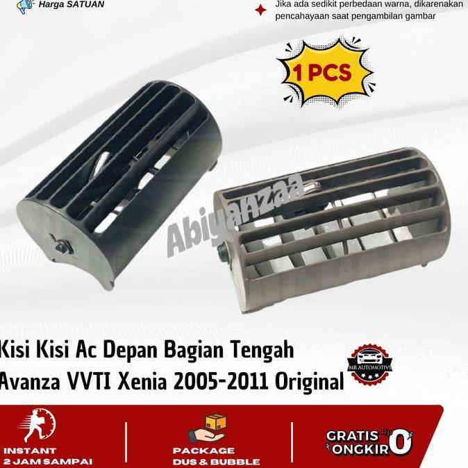 MASIH ADA.] KISI KISI AC BAGIAN TENGAH AVANZA VVTI XENIA 2005-2011 ORIGINAL GRADE A