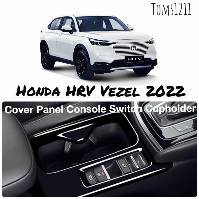 Cover Cup Holder Brake Switch Honda HRV Vezel 2022 up
