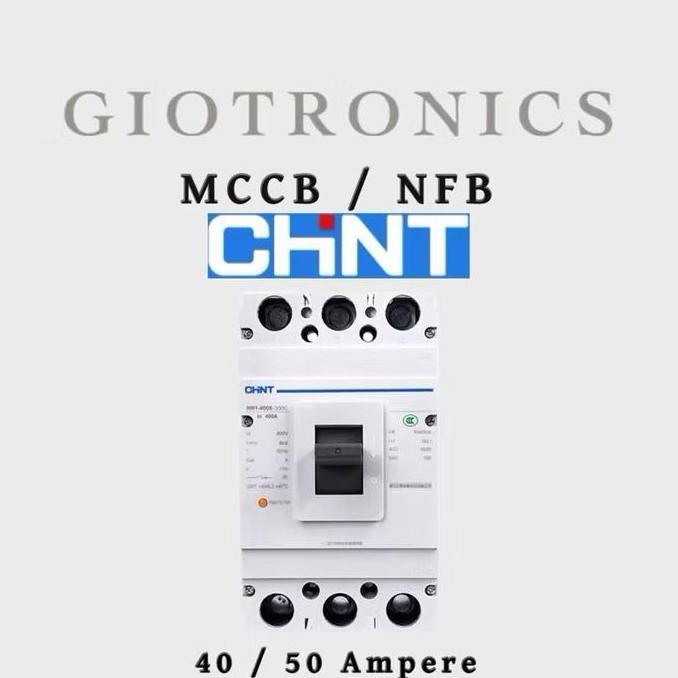 CHINT MCCB / NFB 32 Ampere 40 Ampere 50 Ampere (Moulded Case Circuit Breaker) / (No Fuse Breaker) / 