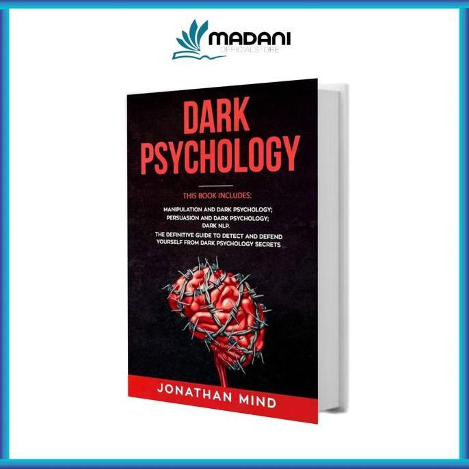 B1Meraukaa - Dark Psychology: This Book Includes: Manipulation And Dark Psychology (English/Indonesi
