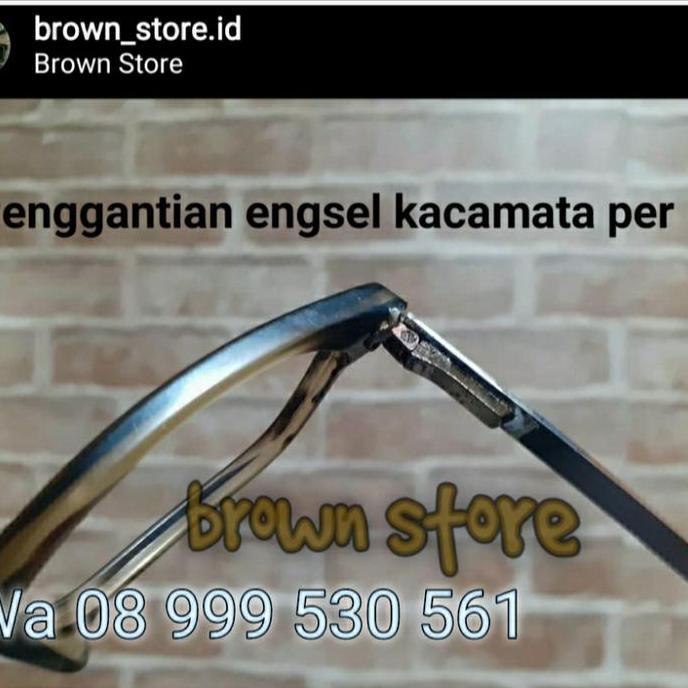 Service Kacamata Engsel Per Yang Patah Dan Longgar Atau Bengkok