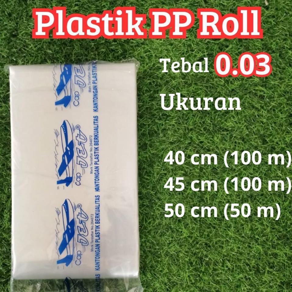 Plastik Pp Roll Tebal 0,03 Lebar 40-50 Cm Panjang 100 M Plastik Pp Bening Transparant