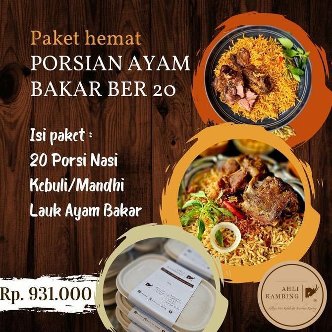 Bekor.sahdiyah - Paket Nasi Kebuli/Mandhi Ayam Bakar ber 20