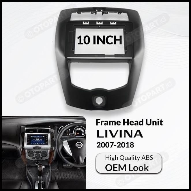 HOT DEAL FRAME HEAD UNIT NISSAN LIVINA 10INCH/FRAME 10 INCH GRAND LIVINA 2007UP 