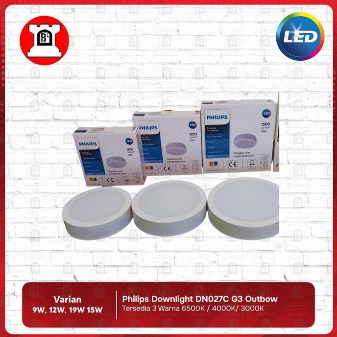 All Varian Philips Downlight Dn027C G3 Outbow 9W / 12W / 15W / 19W / Lampu Downlight