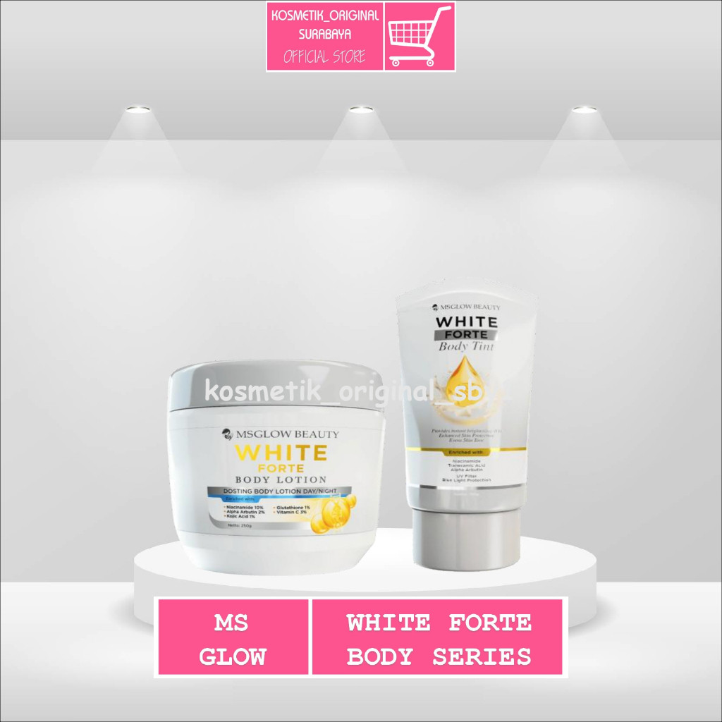 Ms Glow White Forte Series (White Forte Body Lotion / White Forte Body Tint)