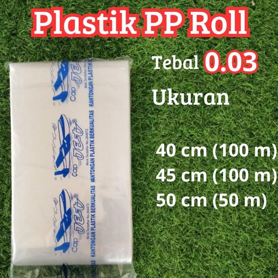 Plastik Pp Roll Tebal 0,03 Lebar 40-50 Cm Panjang 100 M Plastik Pp Bening Transparant