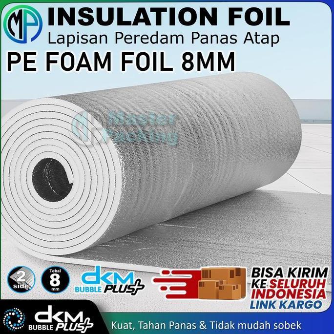 Lukasparadise  - PE Foam Foil DKM 120cm x 25m x 8mm / Bubble Alumunium Foil / Insulation Foil Pereda