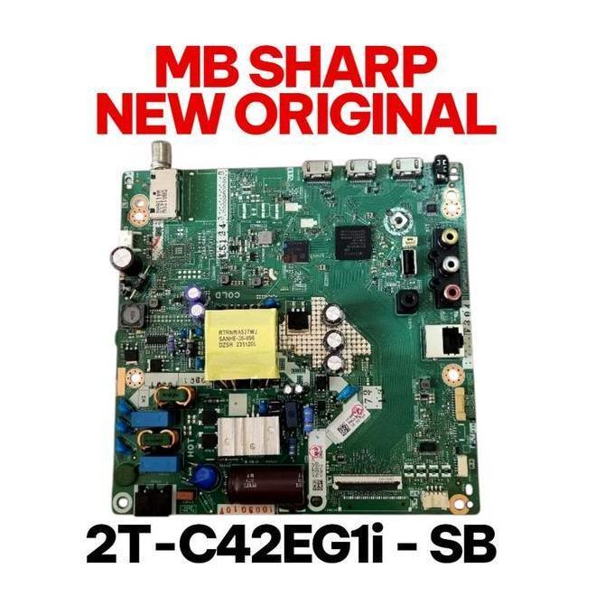 MB Sharp - MOBO Motherboard Mainboard TV Sharp 2T-C42EG1I SB Versi SoundBar Baru Original CVCU31