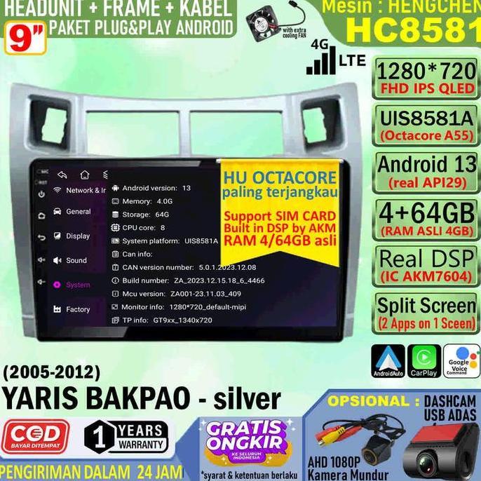 Paket Headunit Android 9 inch + Frame + Soket PNP Toyota Yaris Bakpao -Silver Hengchen UIS8581A RAM 
