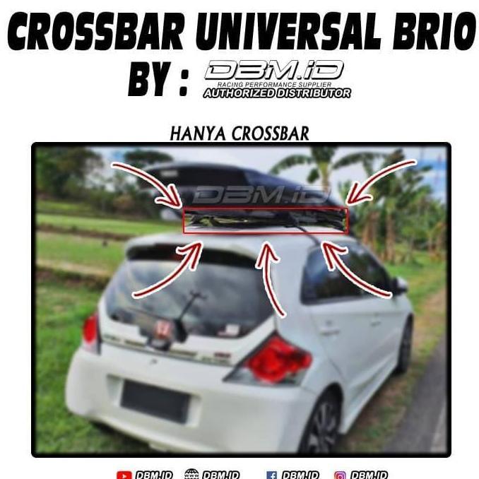 Cross Bar Universal For Brio by DBM.ID
