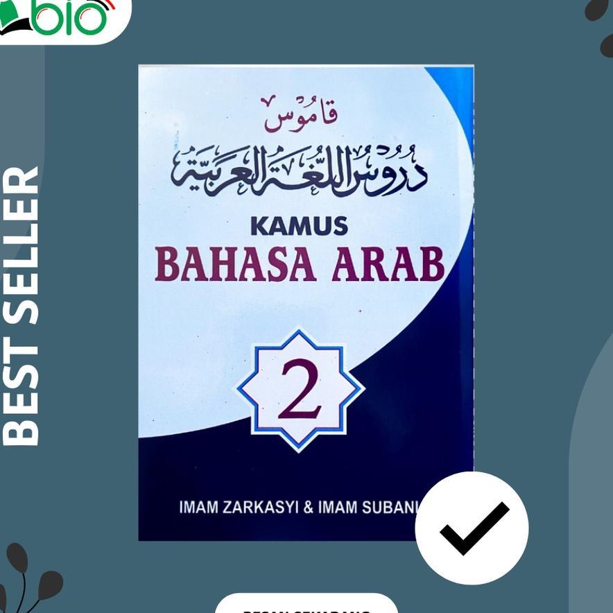 Kamus Bahasa Arab Gontor/Kamus Bahasa Arab Durusul Lugho 1/ Kamus Bahasa Arab Kmi Gontor