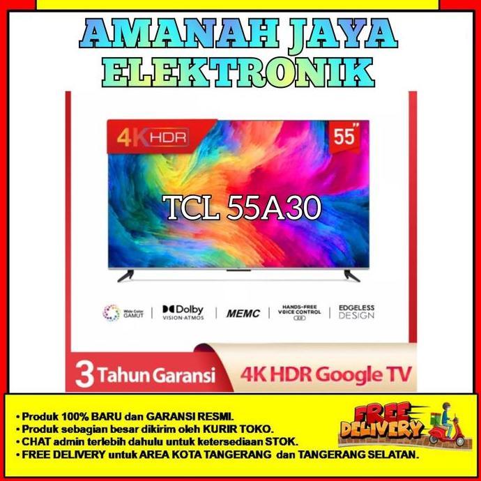 TCL 55A30 UHD 4K GOOGLE TV 55 inch ANDROID 11.0 NEW 55A30 DOLBY ATMOS