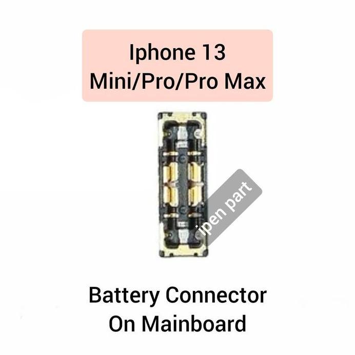 Konektor Baterai Iphone 13 Pro Max Original Connector Battery Di Mesin