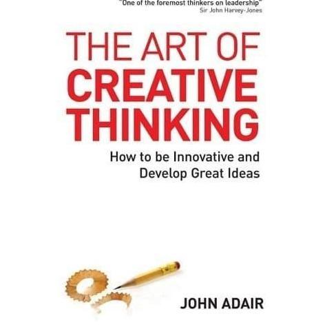The Art of Creative Thinking