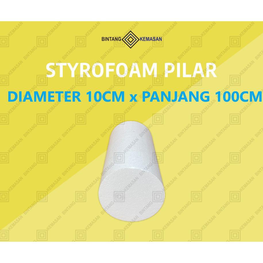 Styrofoam Pilar/Bulat/Tabung Diameter 10Cm/Styrofoam Dekorasi/Pilar Gabus
