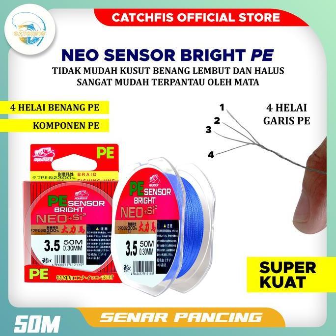 CATCHFIS - TALI PANCING 50M SENAR PANCING PE SENSOR BRIGHT NEO+SI JEPANG SENAR PANCING 50M WARNA BIR