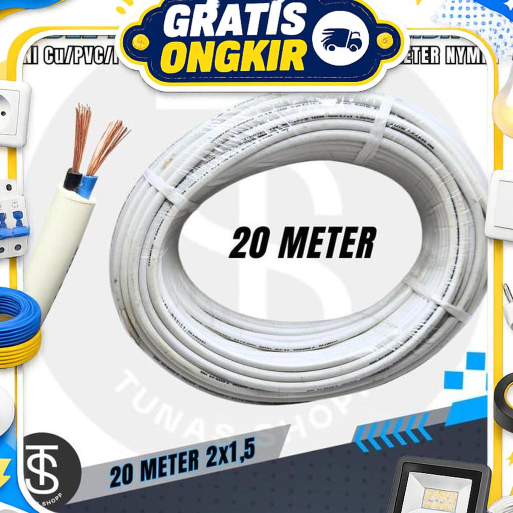 Kabel Eceran Tembaga Serabut Fleksibel 20 Meter / Kabel Listrik Serabut 2X1.5 Nymhy / Kabel Listrik 