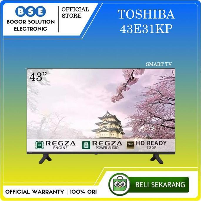 TV Toshiba 43 Inch 43E31KP LED Smart TV Toshiba 43 Inch Digital TV [ORIGINAL]
