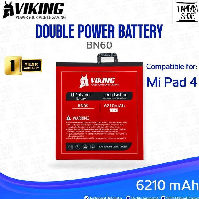 VIKING Baterai Double Power Compatible for Xiao BN60 Mi Pad 4 MiPad4 Batre Batrai Battery MiPad BN 6