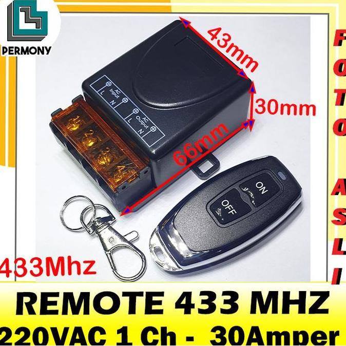 REMOTE 433MHZ 433 MHZ 1 CHANNEL TRANSMITTER RECEIVER 1CHANNEL 30A 220V