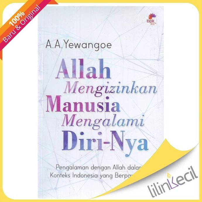 Allah Mengizinkan Manusia Mengalami Diri-Nya (A.A.Yewangoe)
