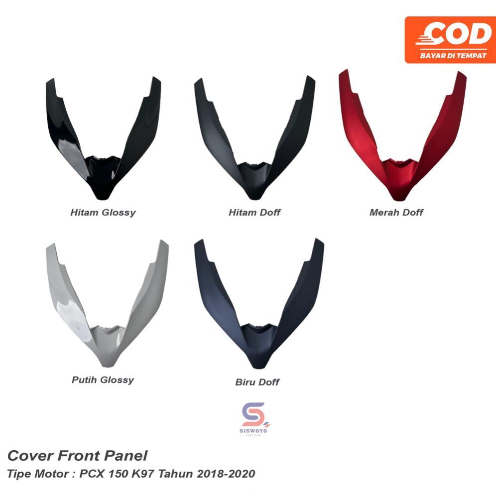 COVER FRONT PANEL DEPAN PCX K97 150 2018-2020 HITAM DOFF HITAM GLOSSY MERAH DOFF PUTIH GLOSSY BIRU D