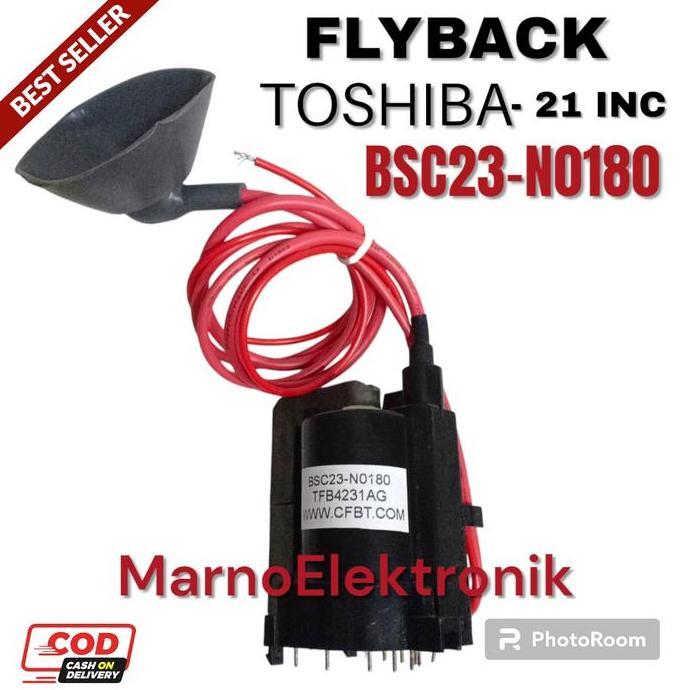 PLAYBACK FLYBACK TV TOSHIBA 21 INC BSC23-N0180 BSC23 N0180 ORIGINAL A2162