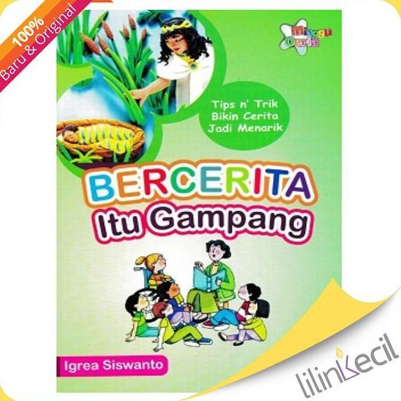 Buku Bercerita Itu Gampang - Igrea Siswanto
