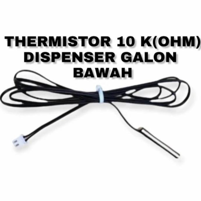 THERMISTOR THERMIS SENSOR SUHU DISPENSER GALON BAWAH KRIS HS27