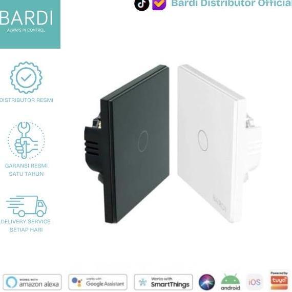 Promo Bardi Smart Wall Switch 1 Gang Eu - Saklar Lampu Pintar Wifi