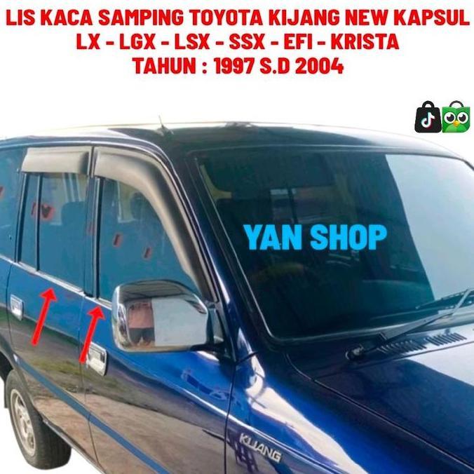 Murah Lis Kaca Samping Pelipit Pintu Mobil  Kijang New Kapsul Lx Lgx Lsx Ssx Krista Efi Tahun 1997 1