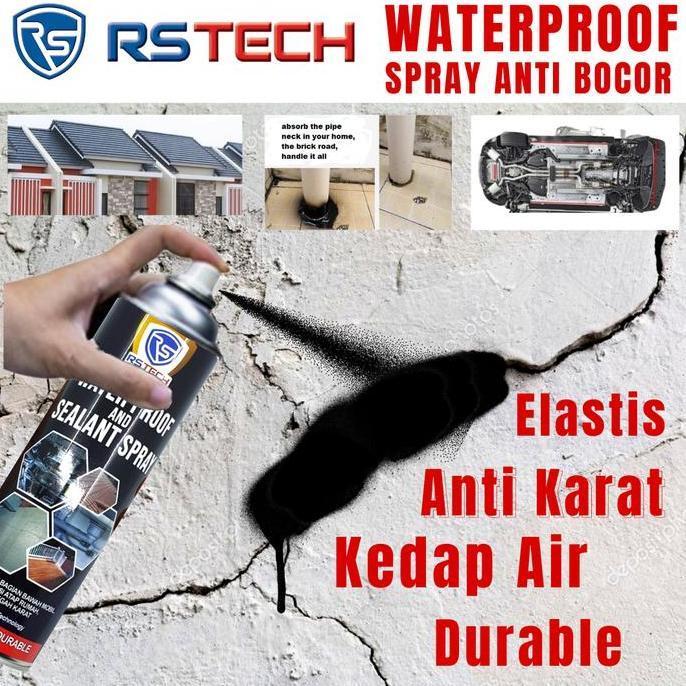 Waterproof Spray Anti Bocor Penambal Cat Karat Plingkut Kolong Mobil New