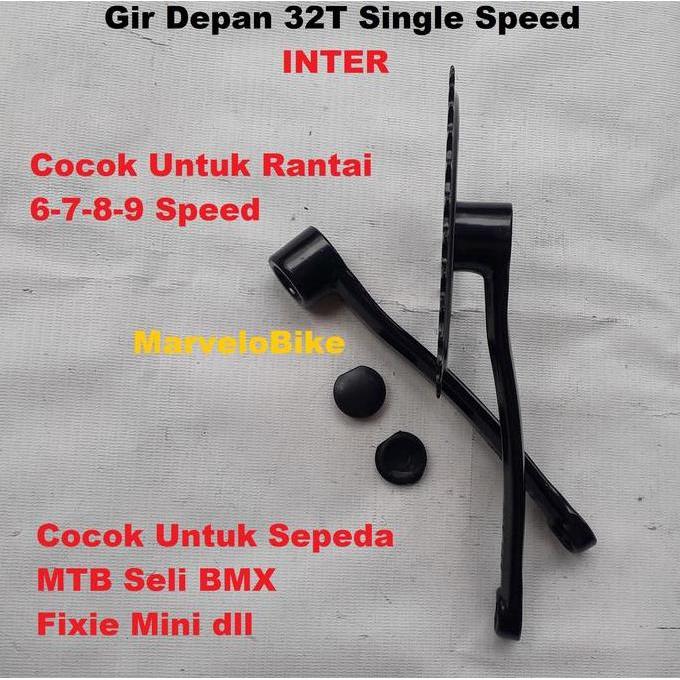 Crank Gir Depan Sepeda 32T Single Speed Merk INTER