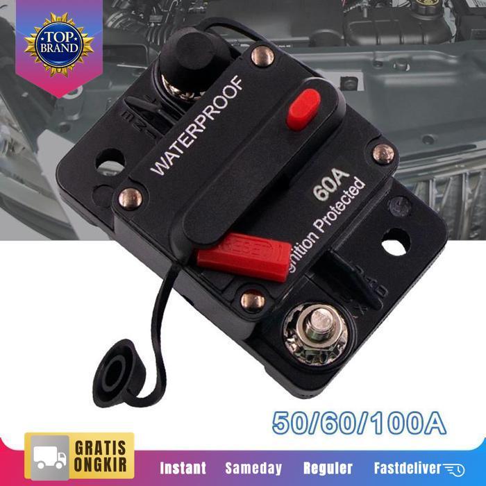 50A 60A 100A Circuit Breaker Fuse Reset Waterproof Circuit Breaker 12V-24V Dc Audio Mobil