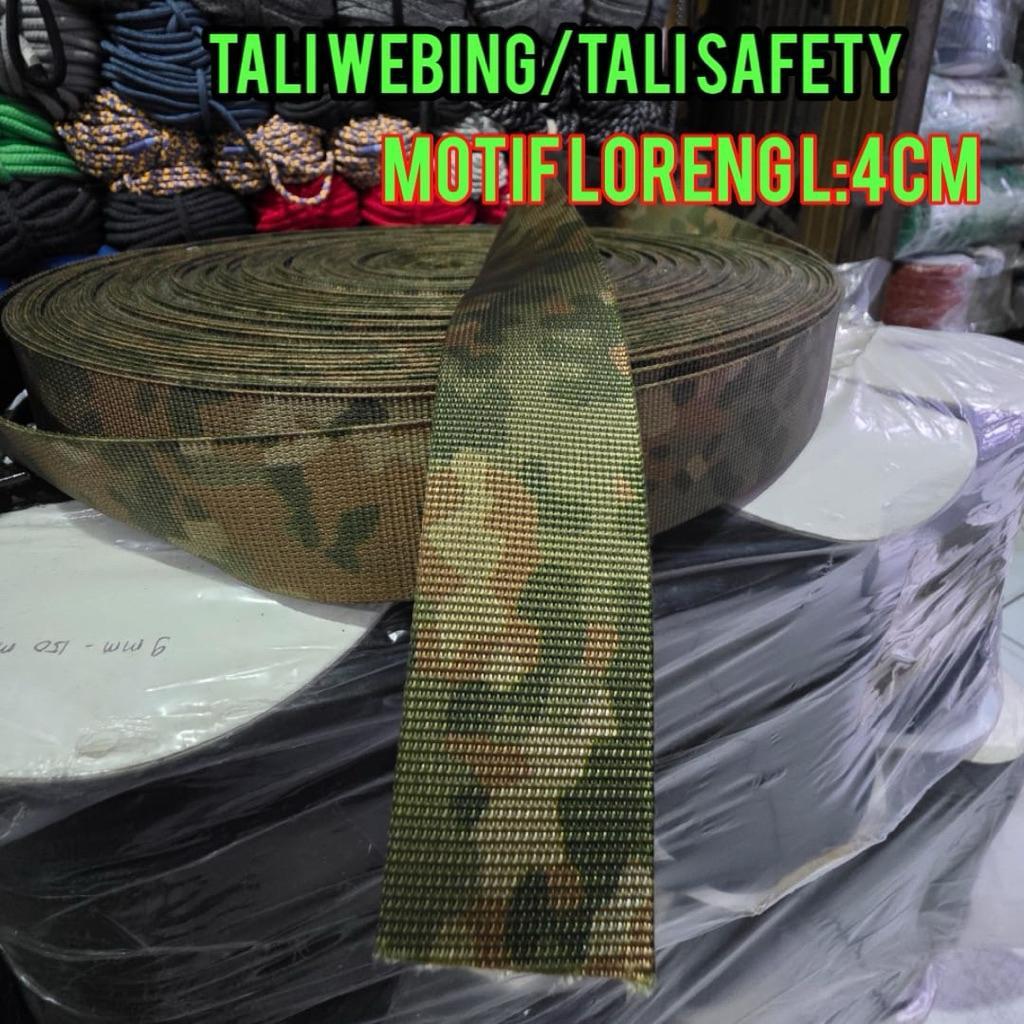 Tali Safety / Tali Webing Motif Loreng Lebar 4Cm Dijual Per Meter (Bahan Tebal&Kuat) Bahan Dijamin K