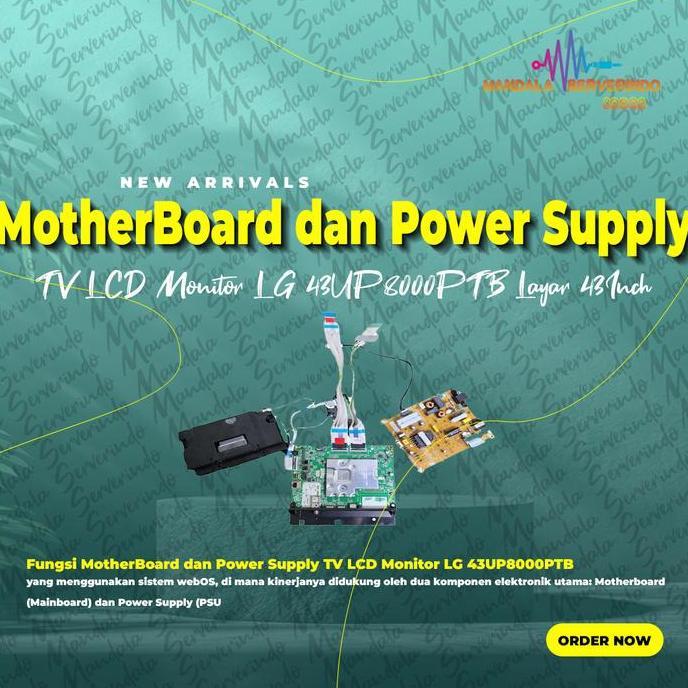 MotherBoard dan Power Supply TV LCD Monitor LG 43UP8000PTB Layar 43Inch