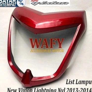 List Lampu New Vixion Lighting Nvl / Cover Headlamp New Vixion Lighting Nvl 2013 - 2014 Vixion New N