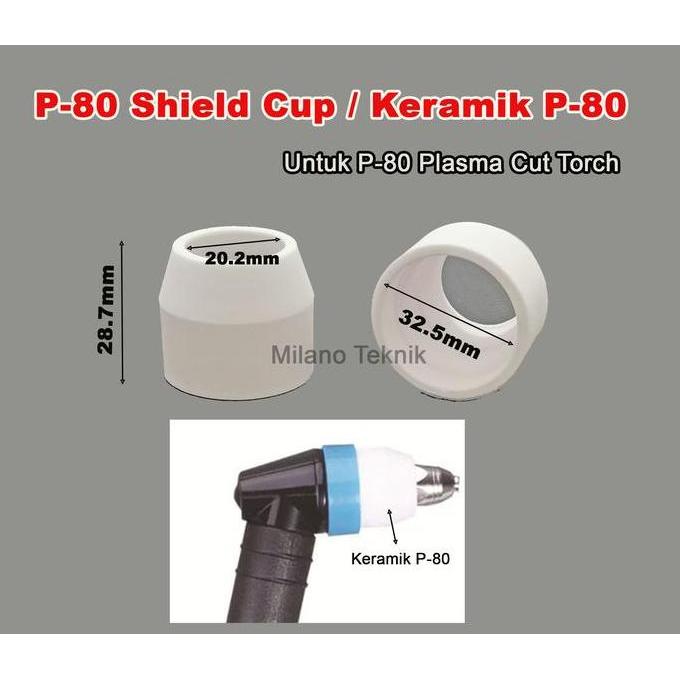10 PCS KERAMIK P80 SHIELD CUP CERAMIC CUT PLASMA CUT P 80 CUT80A CUT100