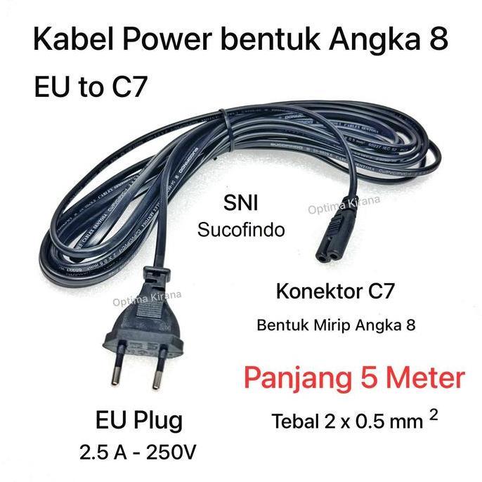 KABEL POWER EU TO C7 SNI 5 METER 5M BENTUK ANGKA 8 SUCOFINDO FOR TV PROYEKTOR MINI T2 PRO MAX ANDROI
