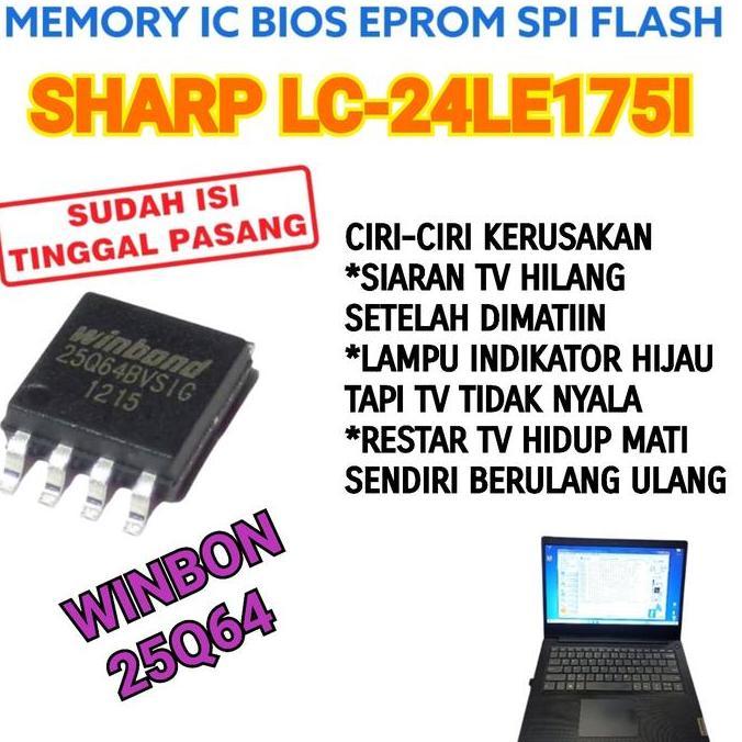 IC FLASH MEMORY SHARP LC-24LE175I LC-24LE1751 LC 24LE175I 24LE1751 FORSALE