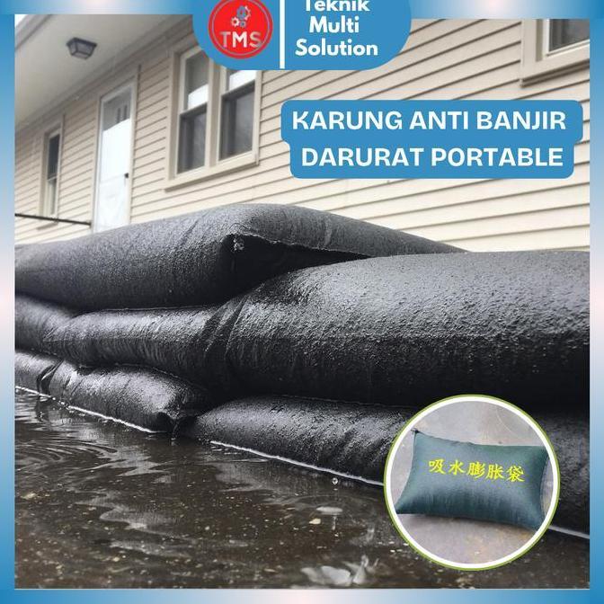 TMS - KARUNG ANTI BANJIR PENAHAN / SERAP AIR DARURAT PORTABLE FLOOD SACK PINTU GERBANG RUMAH BESTSEL