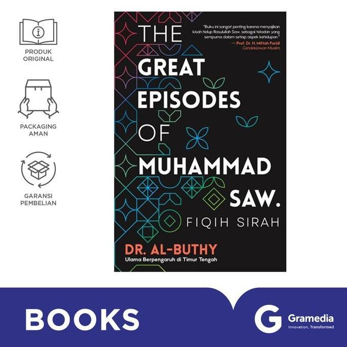 The Great Episodes Of Muhammad Saw : Fiqih Sirah