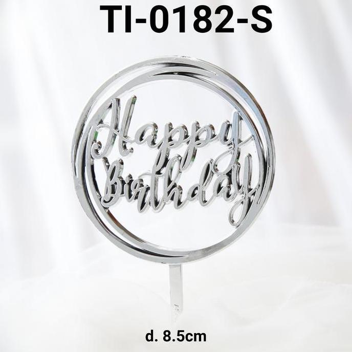 ,,,,,,,] TI-0182-S Cake topper tulisan kue tart happy birthday silver perak