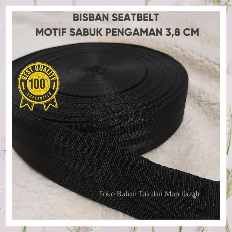(1 Roll) Bisban Tali Webbing Motif Seatbelt Sabuk Pengaman 3,8 Cm