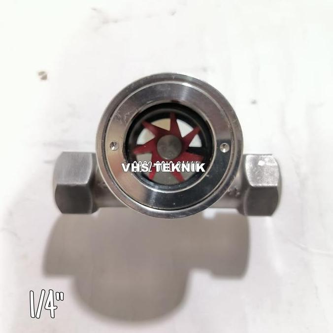 SIGHT GLASS FLOW INDICATOR 1/4 INCH STAINLESS STEEL