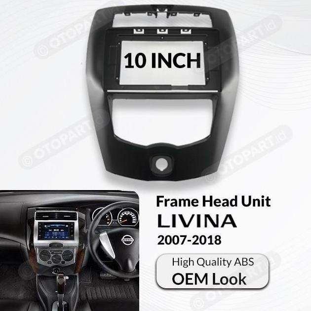 Frame Head Unit Nissan Livina 10Inch/Frame 10 Inch Grand Livina 2007Up Terbaik