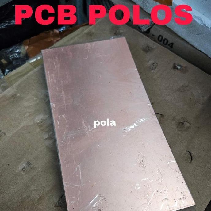 POLA PAPAN PCB POLOS 10CM X 20CM PCB POLOS 20X10