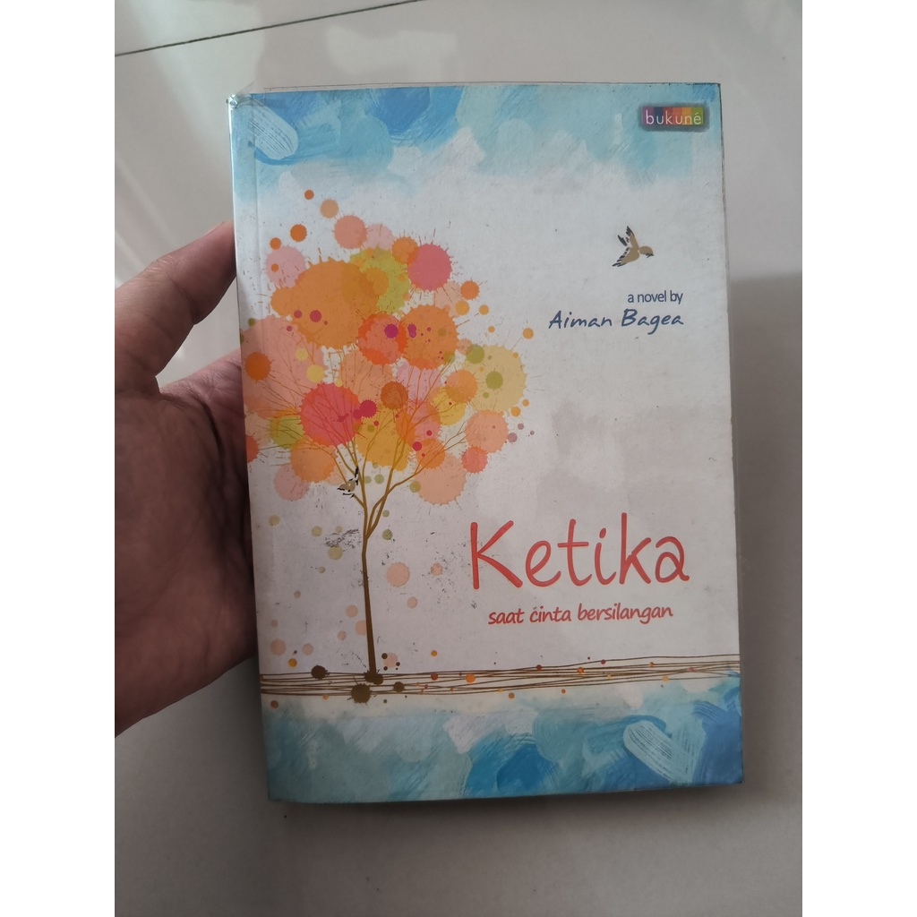 Ketika (Saat Cinta Bersilangan) [NOVEL PRELOVED MURAH]